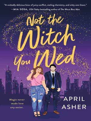 cover image of Not the Witch You Wed: Supernatural Singles Series, Book 1